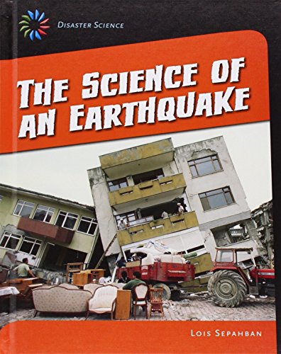 The Science of an Earthquake by Lois Sepahban