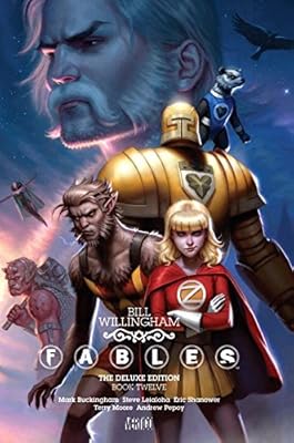 Fables: The Deluxe Edition Book Twelve