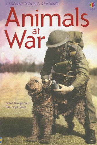 Animals at War by Isabel George