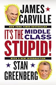 It's the Middle Class, Stupid!