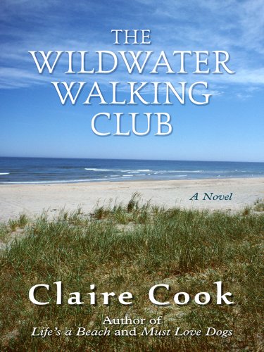 The Wildwater Walking Club by Claire Cook