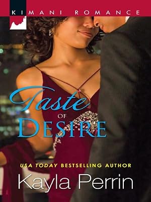 Taste of Desire (Kimani Romance)