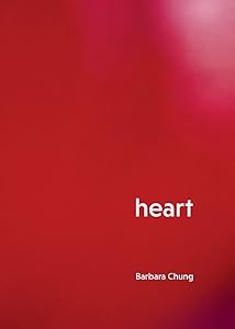 Heart by Barbara Chung