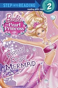 Pretty Pearl Mermaid (Barbie: The Pearl Princess) (Step into Reading)