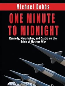 One Minute to Midnight by Michael Dobbs