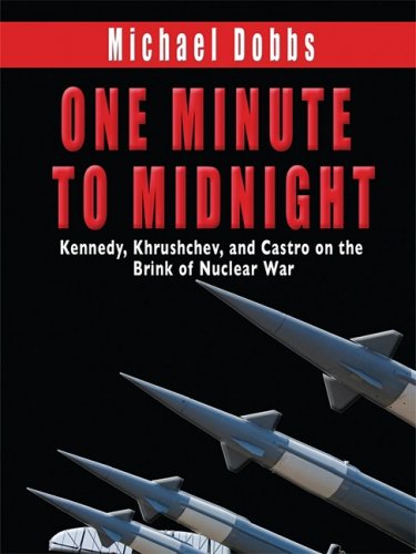 One Minute to Midnight by Michael Dobbs