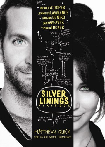 The Silver Linings Playbook by Matthew Quick