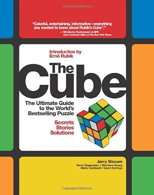 The Cube: The Ultimate Guide to the World's Bestselling Puzzle - Secrets, Stories, Solutions