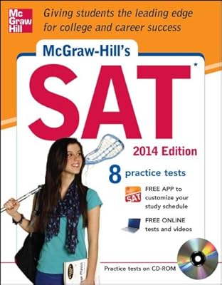 McGraw-Hill's SAT with CD-ROM, 2014 Edition (Mcgraw Hill's Sat (Book & CD Rom))