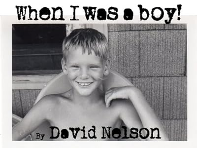 When I was a boy!