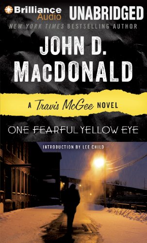 One Fearful Yellow Eye (Travis McGee Mysteries) by John D. MacDonald