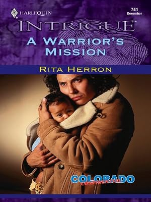 A Warrior's Mission (Colorado Confidential Book 7)