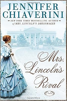 Mrs. Lincoln's Rival
