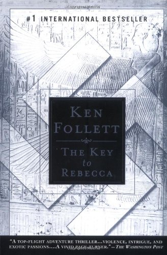 The key to Rebecca by Ken Follett