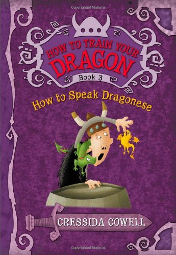 How to Train Your Dragon: How to Speak Dragonese by Cressida Cowell