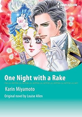 ONE NIGHT WITH A RAKE: Harlequin comics Vol.1