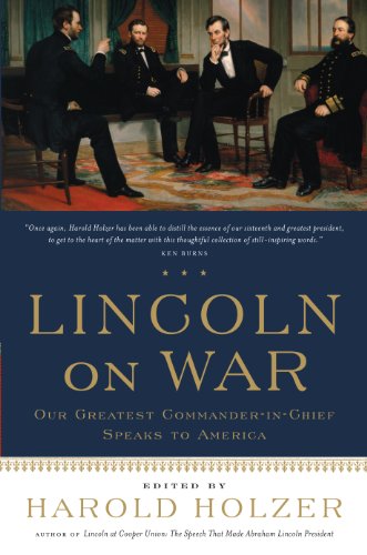 Lincoln on War by Harold Holzer