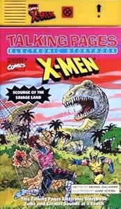 Marvel Comics X-Men: Scourge of the Savage Land (Talking Pages Electronic Storybook) by Michael Gallagher