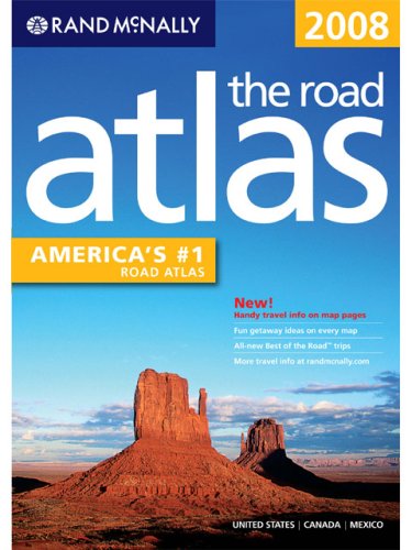Rand McNally 2008 the road atlas, United States | Canada | Mexico by Rand McNally and Company