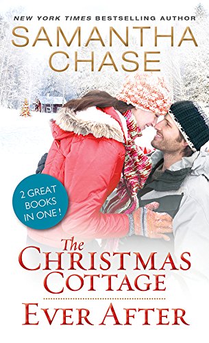 The Christmas Cottage / Ever After by Stephanie Bearce