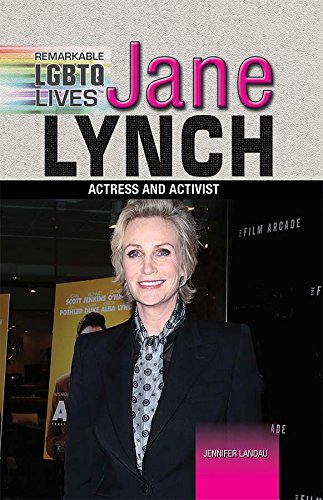 Jane Lynch: Actress and Activist by Jennifer Landau