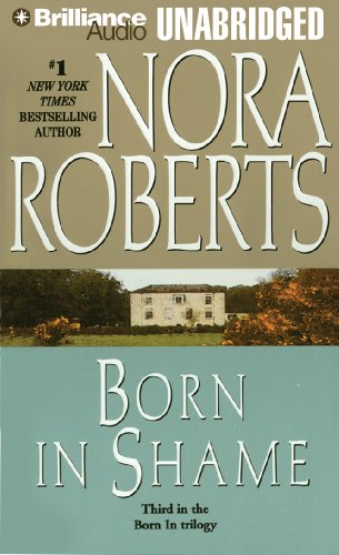 Born in Shame by Nora Roberts