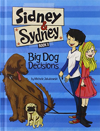Big Dog Decisions by Michele Jakubowski