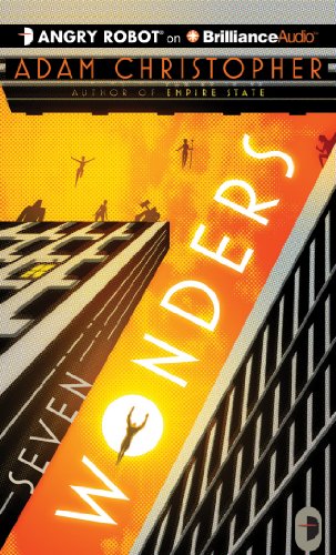 Seven Wonders by Adam Christopher