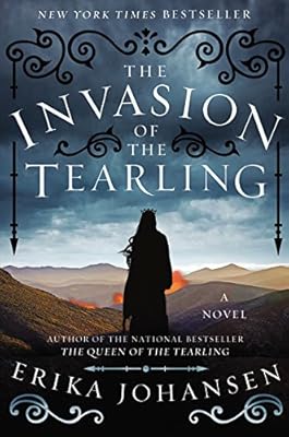 The Invasion of the Tearling: A Novel