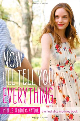 Now I'll Tell You Everything by Phyllis Reynolds Naylor