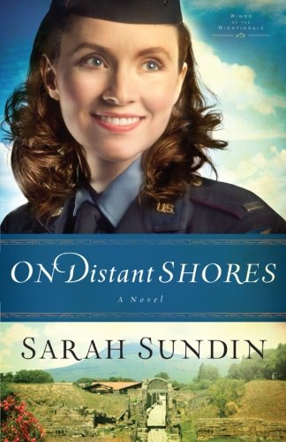 On Distant Shores: A Novel by Sarah Sundin