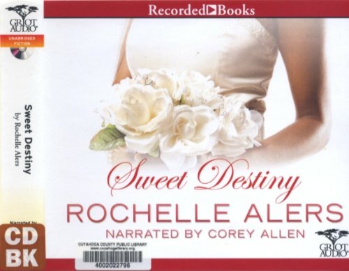 Sweet Destiny by Rochelle Alers