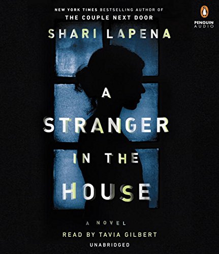 A Stranger in the House by Shari Lapena