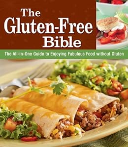 The Gluten-Free Bible by Editors of Favorite Brand Name Recipes