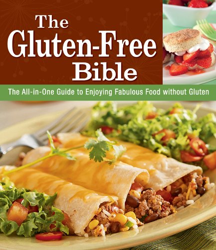 The Gluten-Free Bible by Editors of Favorite Brand Name Recipes