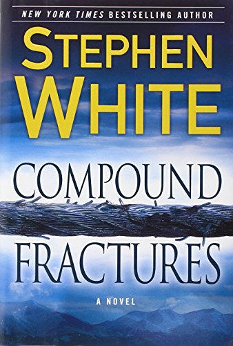 Compound Fractures by Stephen White
