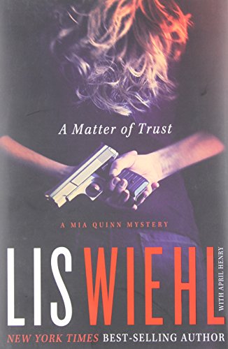 A Matter of Trust by Lis Wiehl