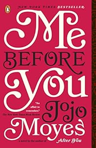 Me Before You: A Novel
