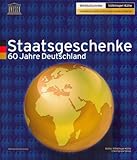 Staatsgeschenke: 60 Jahre Deutschland