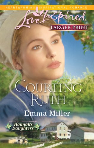 Courting Ruth by Emma Miller
