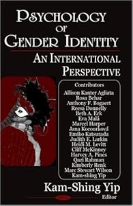 Psychology of Gender Identity: An International Perspective by Kam-shing Yip