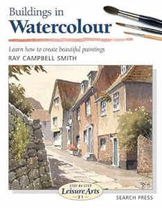 Buildings in Watercolour by Richard S. Taylor