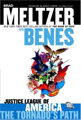 Justice League of America, Vol. 1: The Tornado's Path by Brad Meltzer