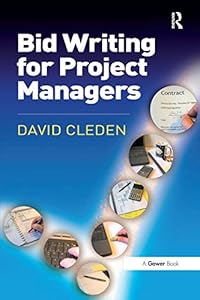 Bid Writing for Project Managers by David Cleden