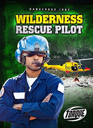 Wilderness Rescue Pilot by Patrick Perish