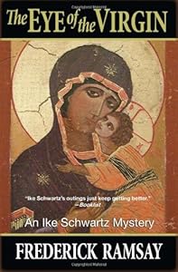 Eye of the Virgin, The: An Ike Schwartz Mystery
