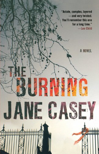 The Burning by Jane Casey