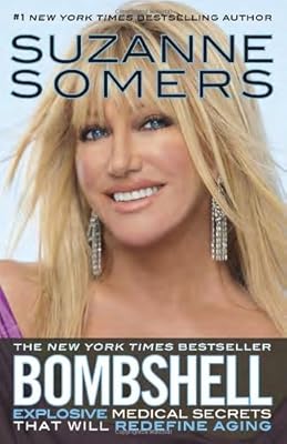 Bombshell: Explosive Medical Secrets That Will Redefine Aging