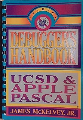 The debugger's handbook: UCSD and Apple Pascal