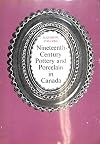 Nineteenth-Century Pottery and Porcelain in Canada